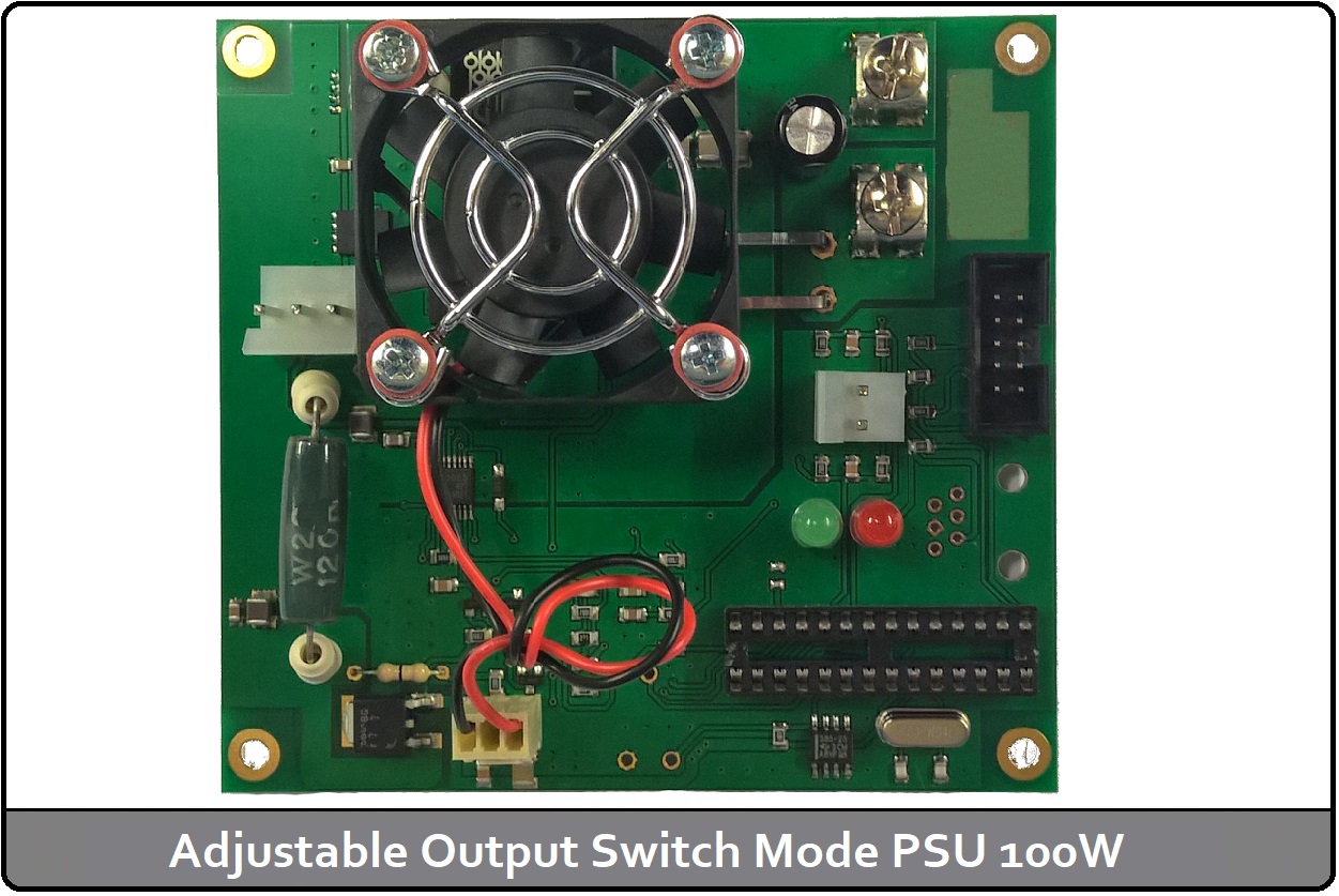 Adjustable Output Switch Mode PSU 100W